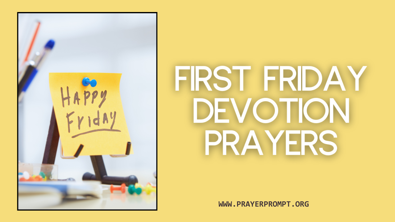 10 Powerful First Friday Devotion Prayers in 2025